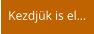 Kezdjük is el…