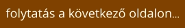 folytatás a következő oldalon…