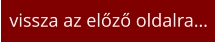 vissza az előző oldalra…